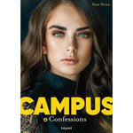 CAMPUS TOME 4 : CONFESSIONS, Brian Kate