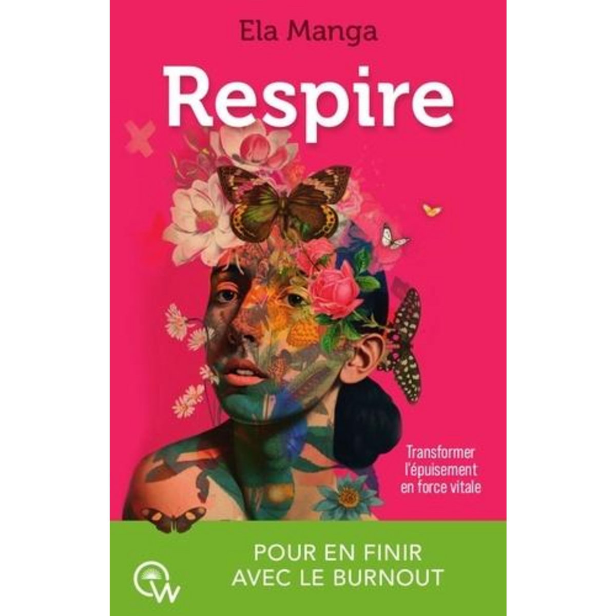 RESPIRE. TRANSFORMER L'EPUISEMENT EN FORCE VITALE POUR EN FINIR AVEC ELE BURNOUT, Manga Ela