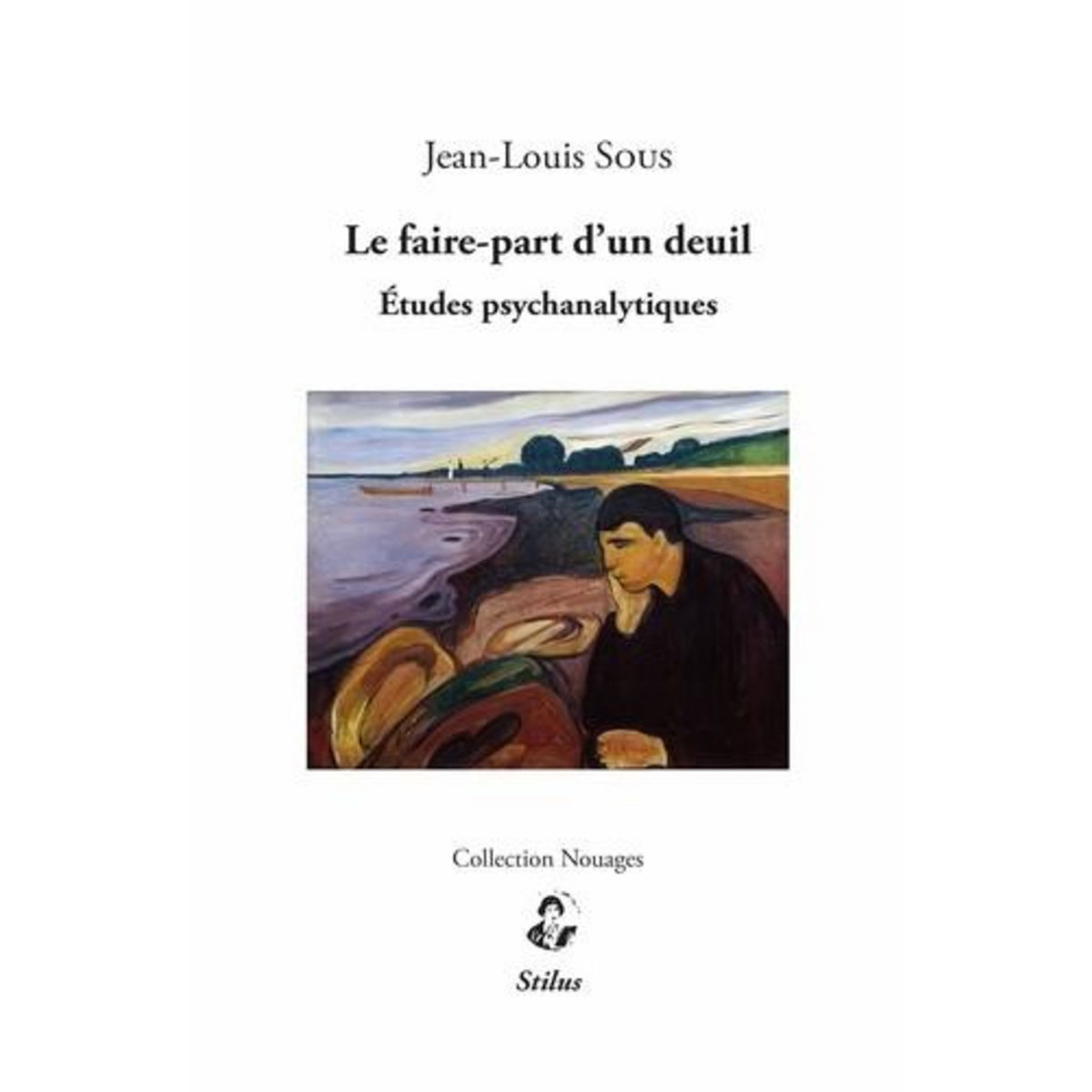 LE FAIRE-PART D'UN DEUIL. ETUDES PSYCHANALYTIQUES, Sous Jean-Louis