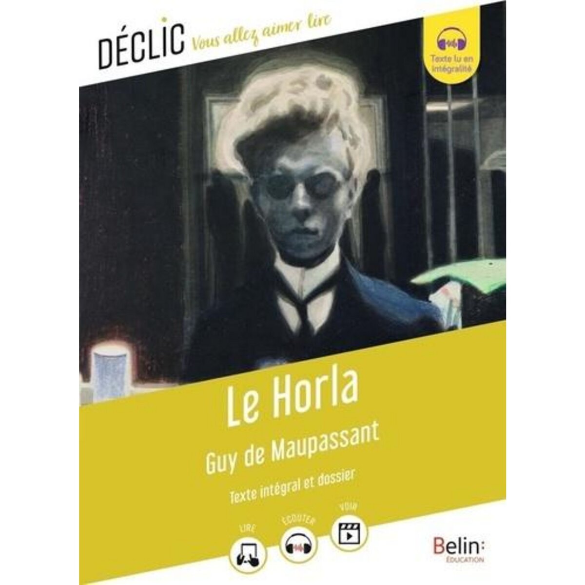 LE HORLA, Maupassant Guy de