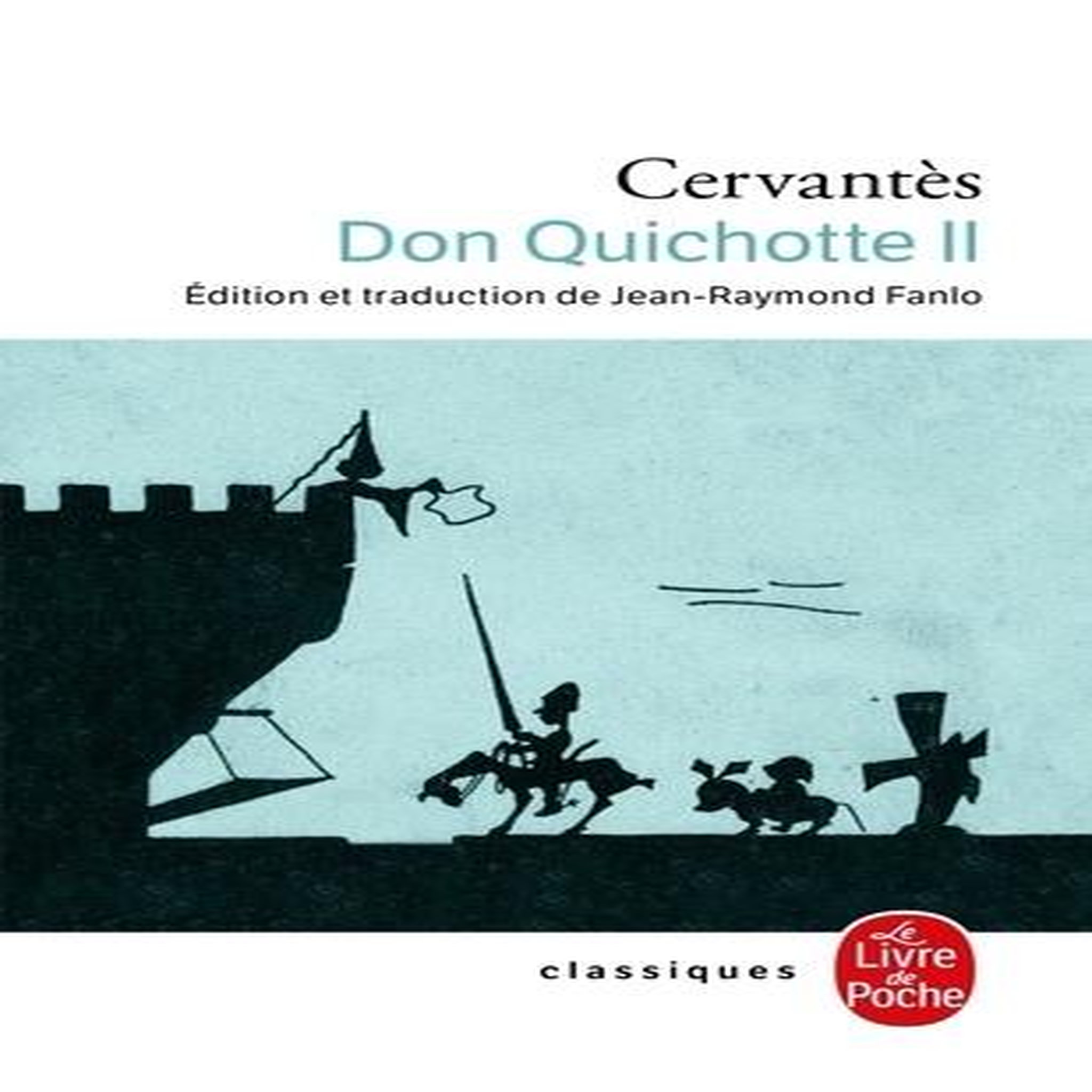 DON QUICHOTTE. TOME 2, Cervantès Miguel de