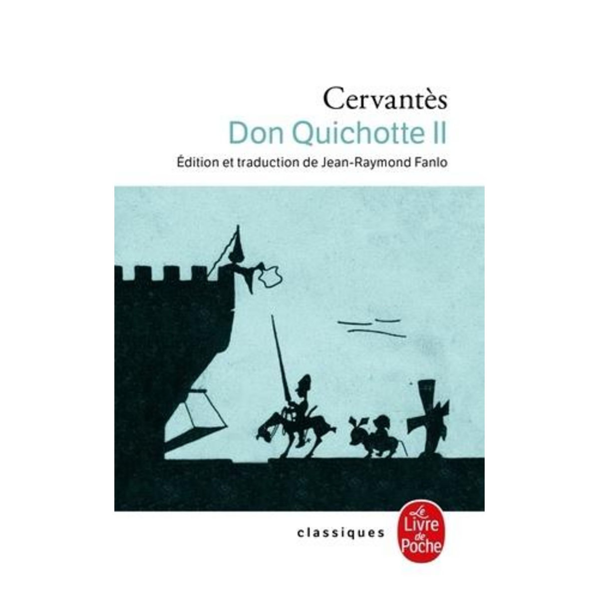DON QUICHOTTE. TOME 2, Cervantès Miguel de