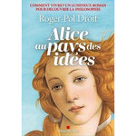 ALICE AU PAYS DES IDEES, Droit Roger-Pol