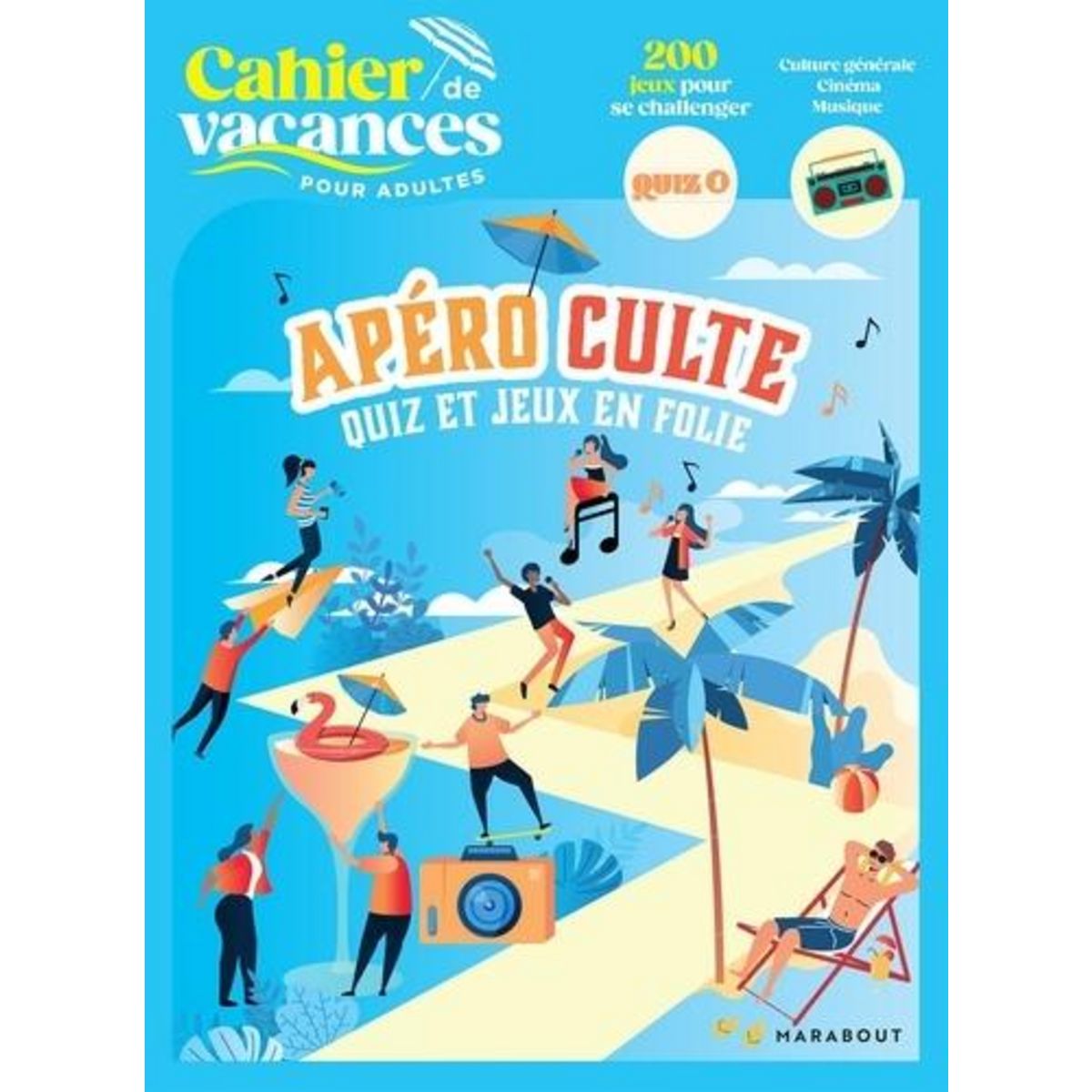 CAHIER DE VACANCES POUR ADULTES APERO CULTE. QUIZ ET JEUX EN FOLIE, Doe Joan