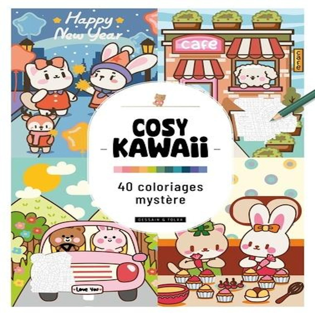 COSY KAWAII. 40 COLORIAGES MYSTERE, Dessain et Tolra