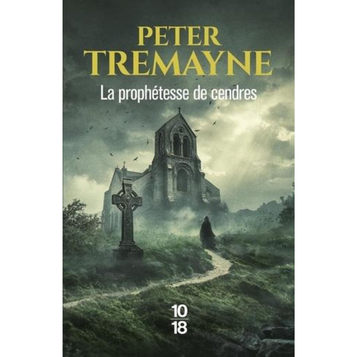 LA PROPHETESSE DE CENDRES. SOEUR FIDELMA, TOME 35, Tremayne Peter