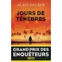  JOURS DE TENEBRES, Decker Alain