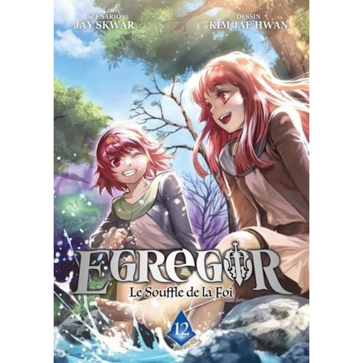 EGREGOR : LE SOUFFLE DE LA FOI TOME 12 : SYNERGIE, Skwar Jay