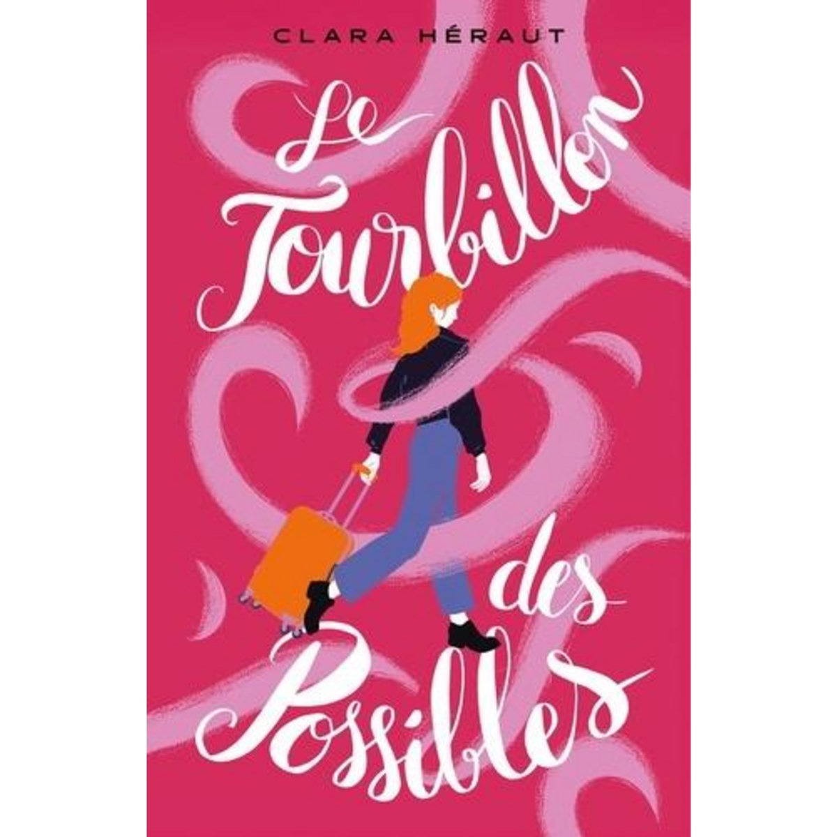 LE TOURBILLON DES POSSIBLES, Héraut Clara