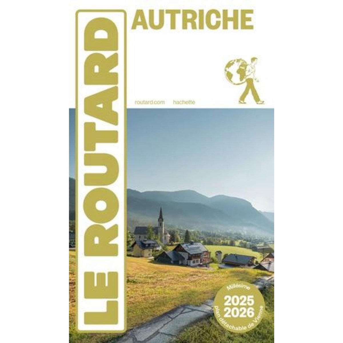 AUTRICHE. EDITION 2025-2026. AVEC 1 PLAN DETACHABLE, Le Routard