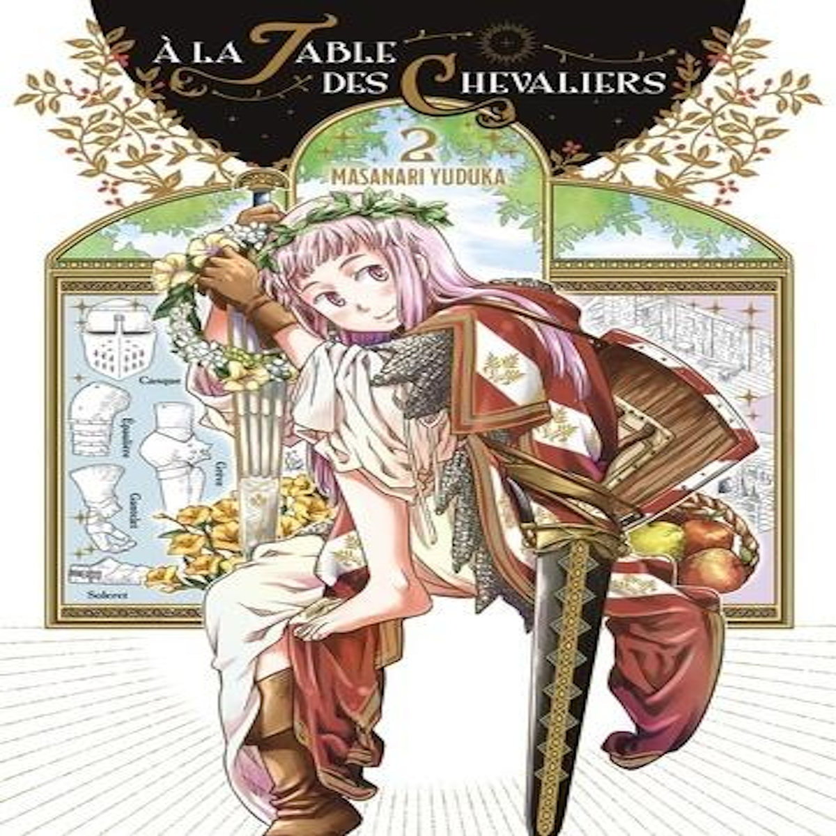 A LA TABLE DES CHEVALIERS TOME 2 , Yuduka Masanari