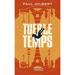 TUER LE TEMPS, Joubert Paul