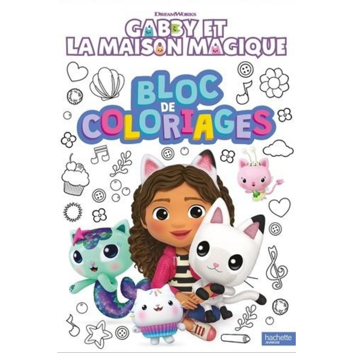 BLOC DE COLORIAGES GABBY ET LA MAISON MAGIQUE, DreamWorks
