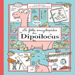 LA FOLLE ENCYCLOPEDIE DU DIPOILOCUS, Benincà Lise
