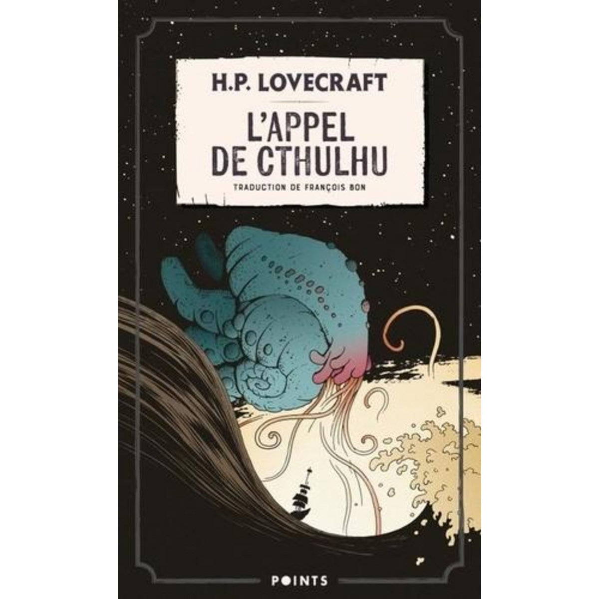 L'APPEL DE CTHULHU. SUIVI DE NOTE SUR L'ECRITURE DE LA FICTION SURNATURELLE, Lovecraft Howard Phillips