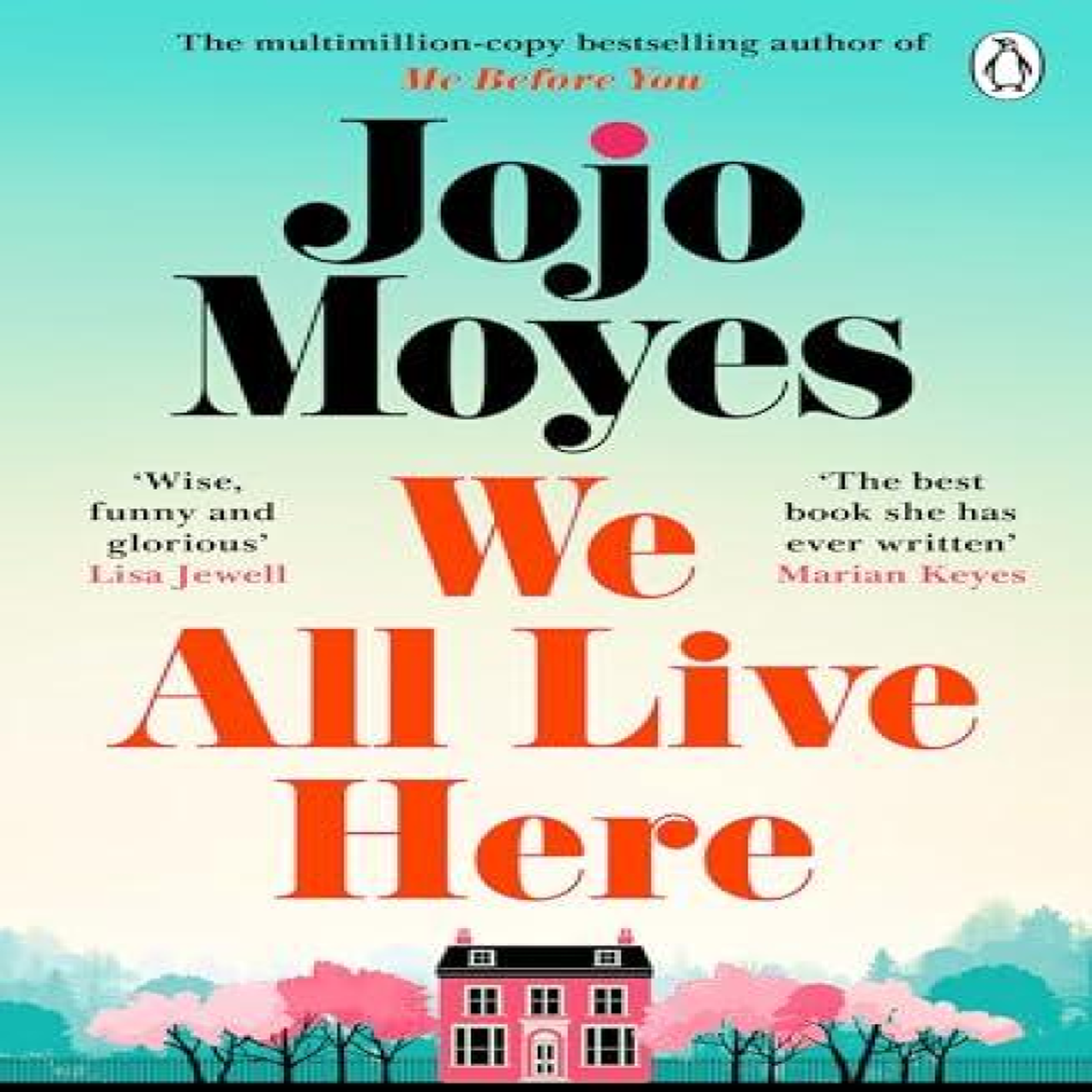 LIVRES We All Live Here - Jojo Moyes