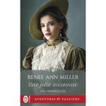 LES FRIPOUILLES TOME 3 : UNE JOLIE INCONNUE, Miller Renee Ann