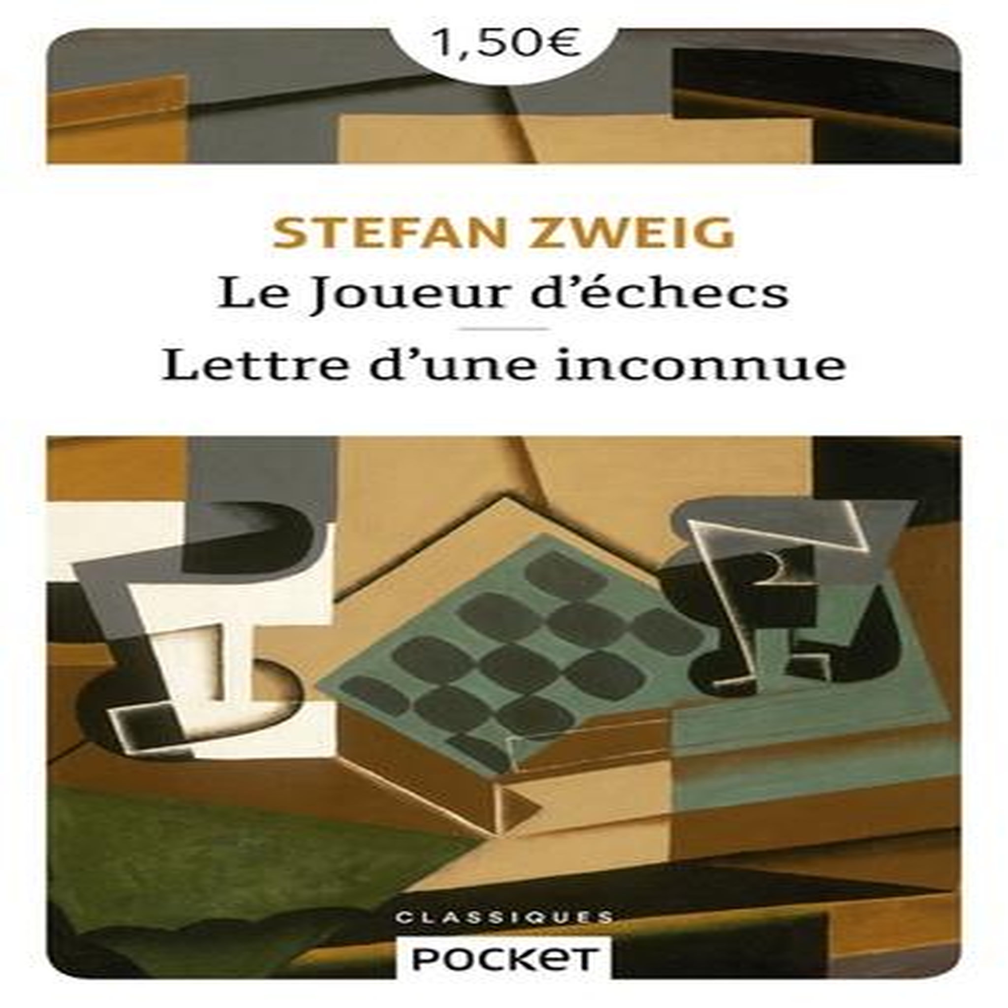 LE JOUEUR D'ECHECS. SUIVI DE LETTRE D'UNE INCONNUE, Zweig Stefan