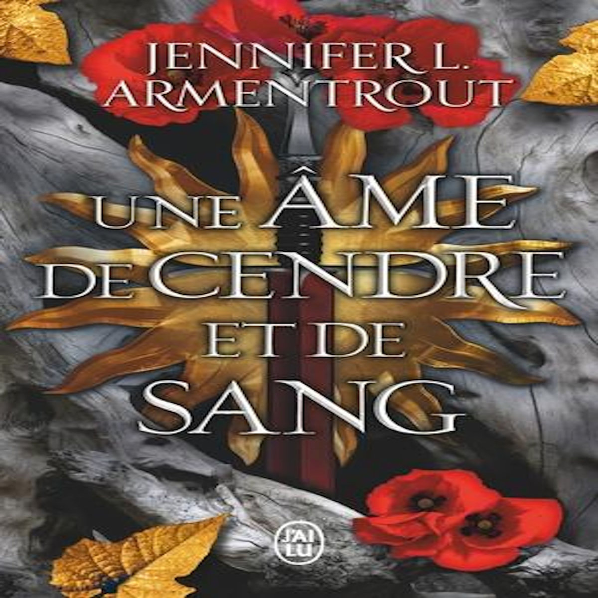 LE SANG ET LA CENDRE TOME 5 : UNE AME DE CENDRE ET DE SANG, Armentrout Jennifer L.