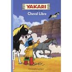 YAKARI TOME 8 : CHEVAL LIBRE, Lambert Christophe