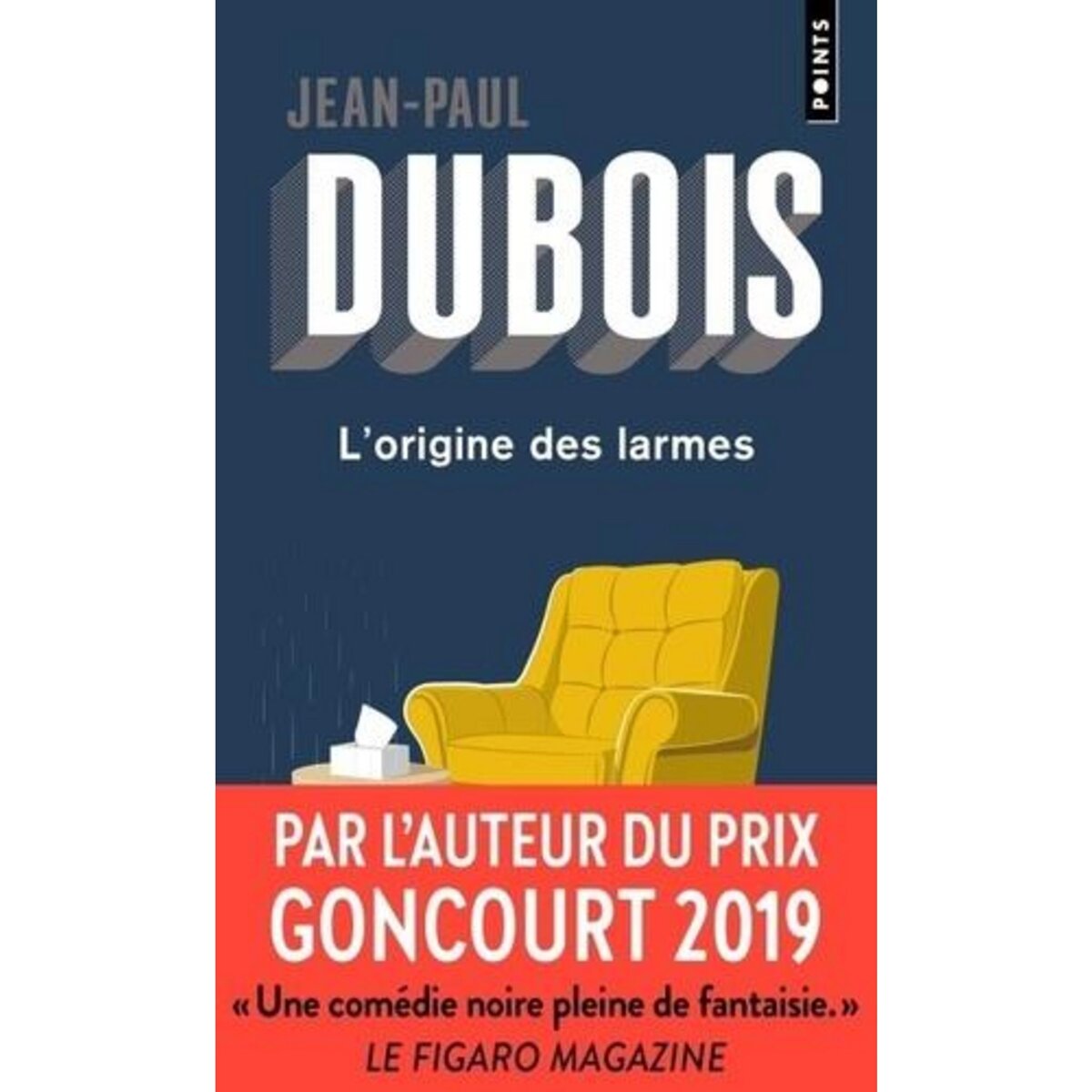 L'ORIGINE DES LARMES, Dubois Jean-Paul
