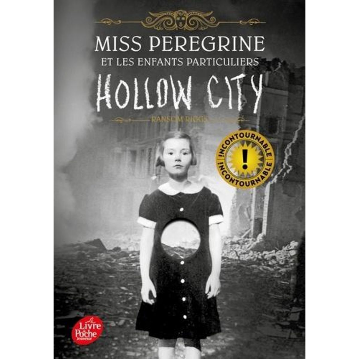 MISS PEREGRINE ET LES ENFANTS PARTICULIERS TOME 2, Riggs Ransom