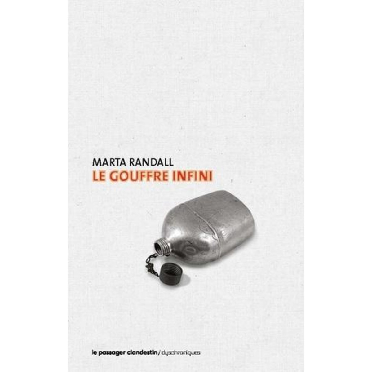 LE GOUFFRE INFINI, Randall Marta