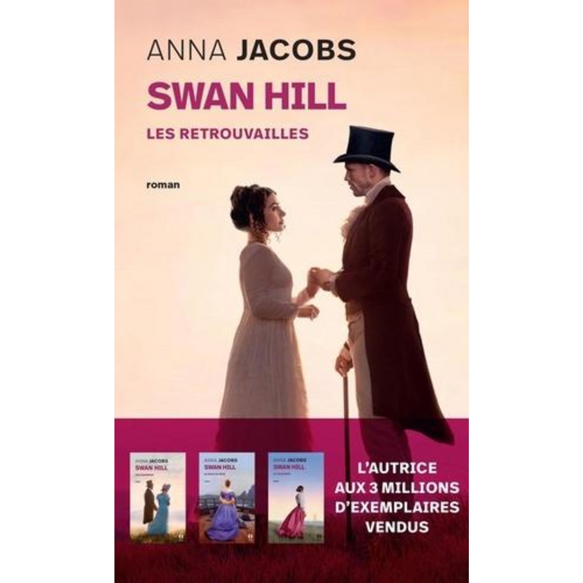 SWAN HILL TOME 5 : LES RETROUVAILLES, Jacobs Anna