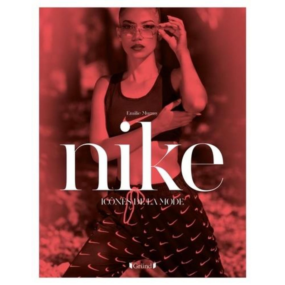 NIKE. ICONES DE LA MODE, Murray Emilie