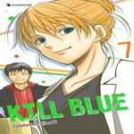 KILL BLUE TOME 7 , Fujimaki Tadatoshi