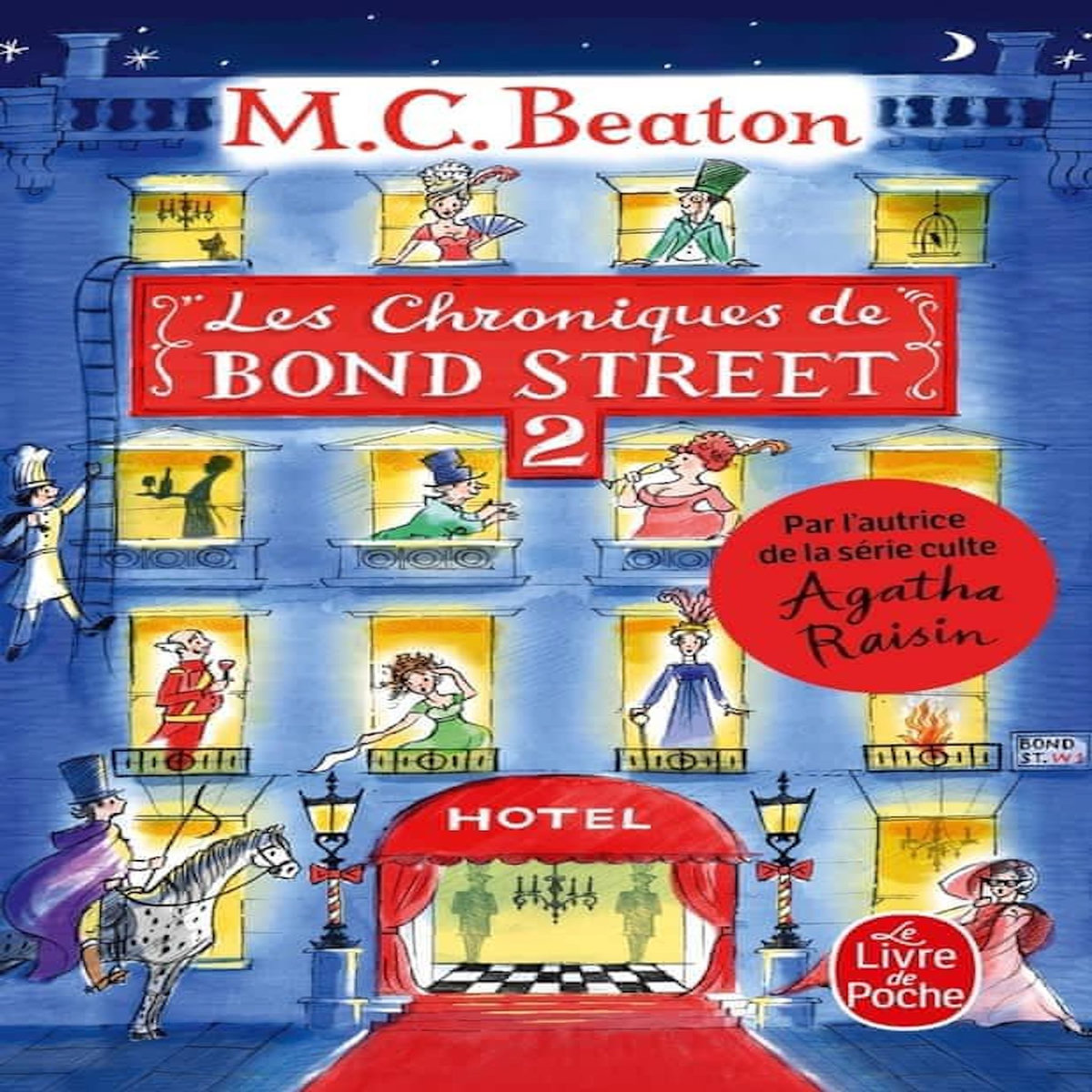 LES CHRONIQUES DE BOND STREET TOME 2 : LA DISGRACE DE MRS BUDLEY ; SIR PHILIP PERD LA TETE, Beaton M. C.