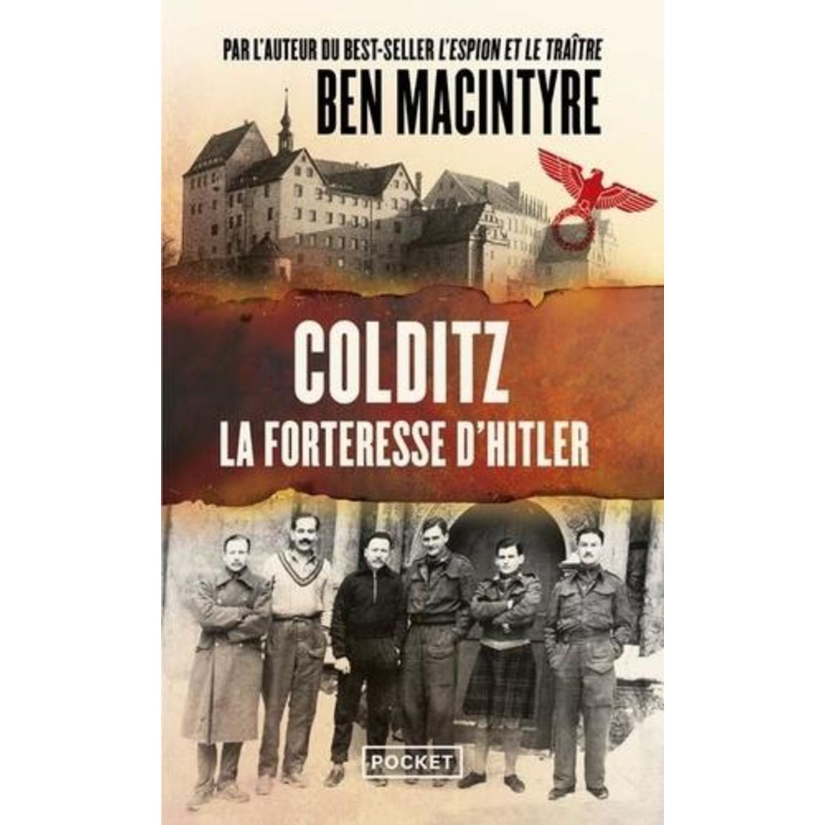 COLDITZ. LA FORTERESSE D'HITLER, MacIntyre Ben