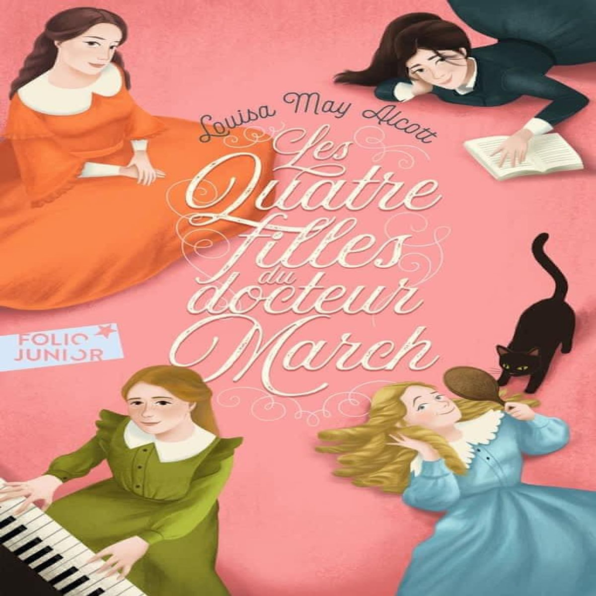 LES QUATRE FILLES DU DOCTEUR MARCH TOME 1 : LES QUATRE FILLES DU DOCTEUR MARCH, Alcott Louisa May