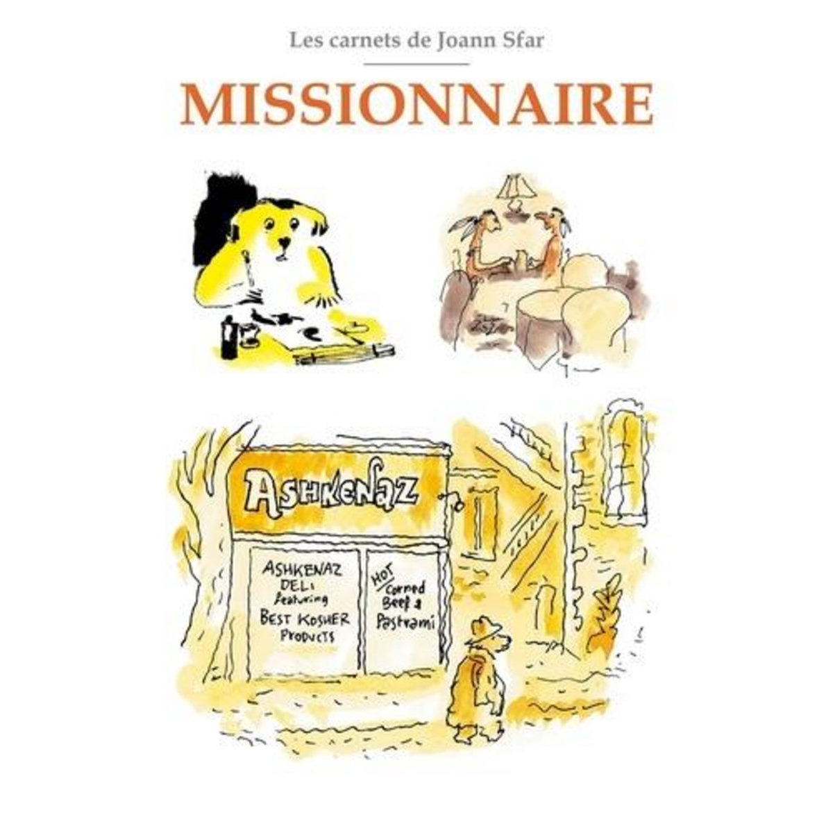 LES CARNETS DE JOANN SFAR : MISSIONNAIRE, Sfar Joann