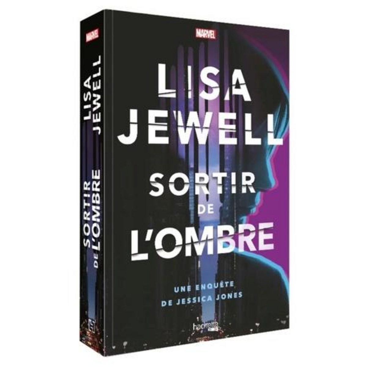 SORTIR DE L'OMBRE. UNE ENQUETE DE JESSICA JONES, Jewell Lisa