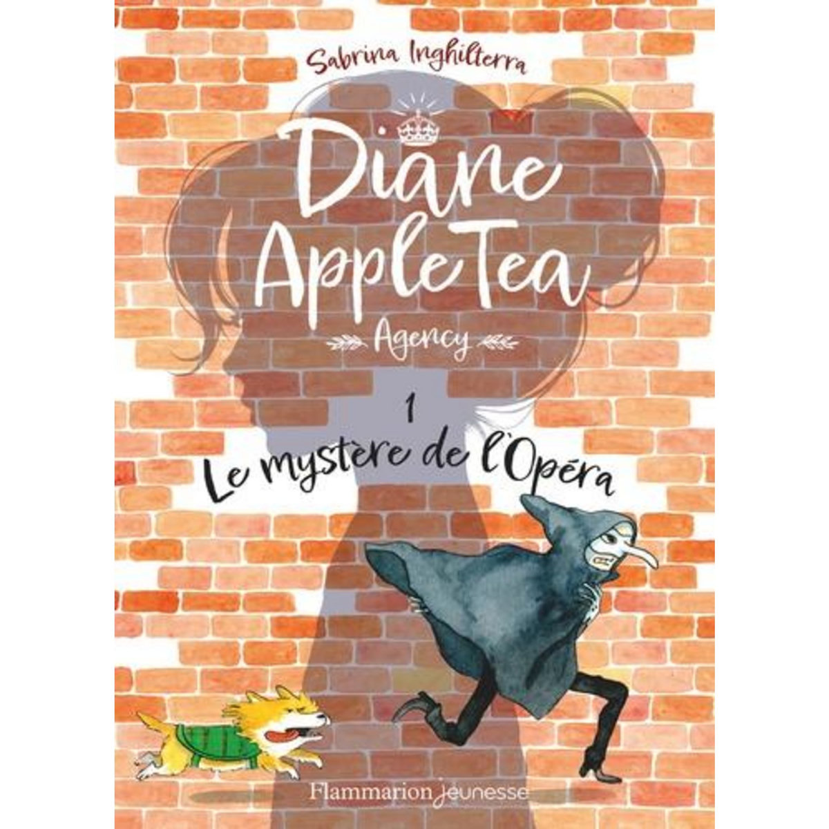 DIANE APPLETEA AGENCY TOME 1 : LE MYSTERE DE L'OPERA, Inghilterra Sabrina