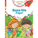 J'APPRENDS A LIRE AVEC SAMI ET JULIE : BONNE FETE PAPA ! DEBUT DE CP, NIVEAU 1, Massonaud Emmanuelle