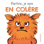 PARFOIS, JE SUIS EN COLERE, Bowles Paula