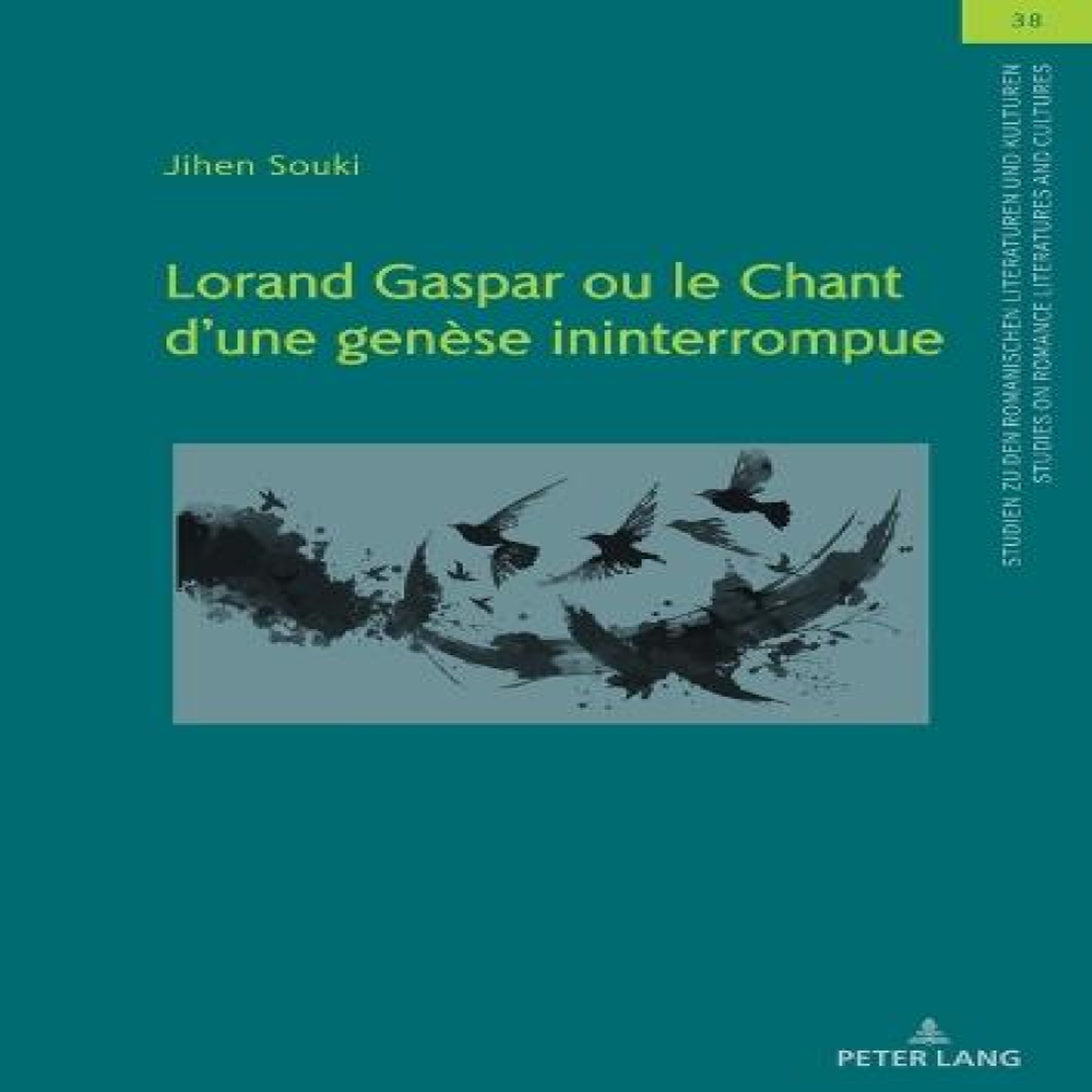 LIVRES Lorand Gaspar ou le Chant dÂ´une genÃ¨se ininterrompue