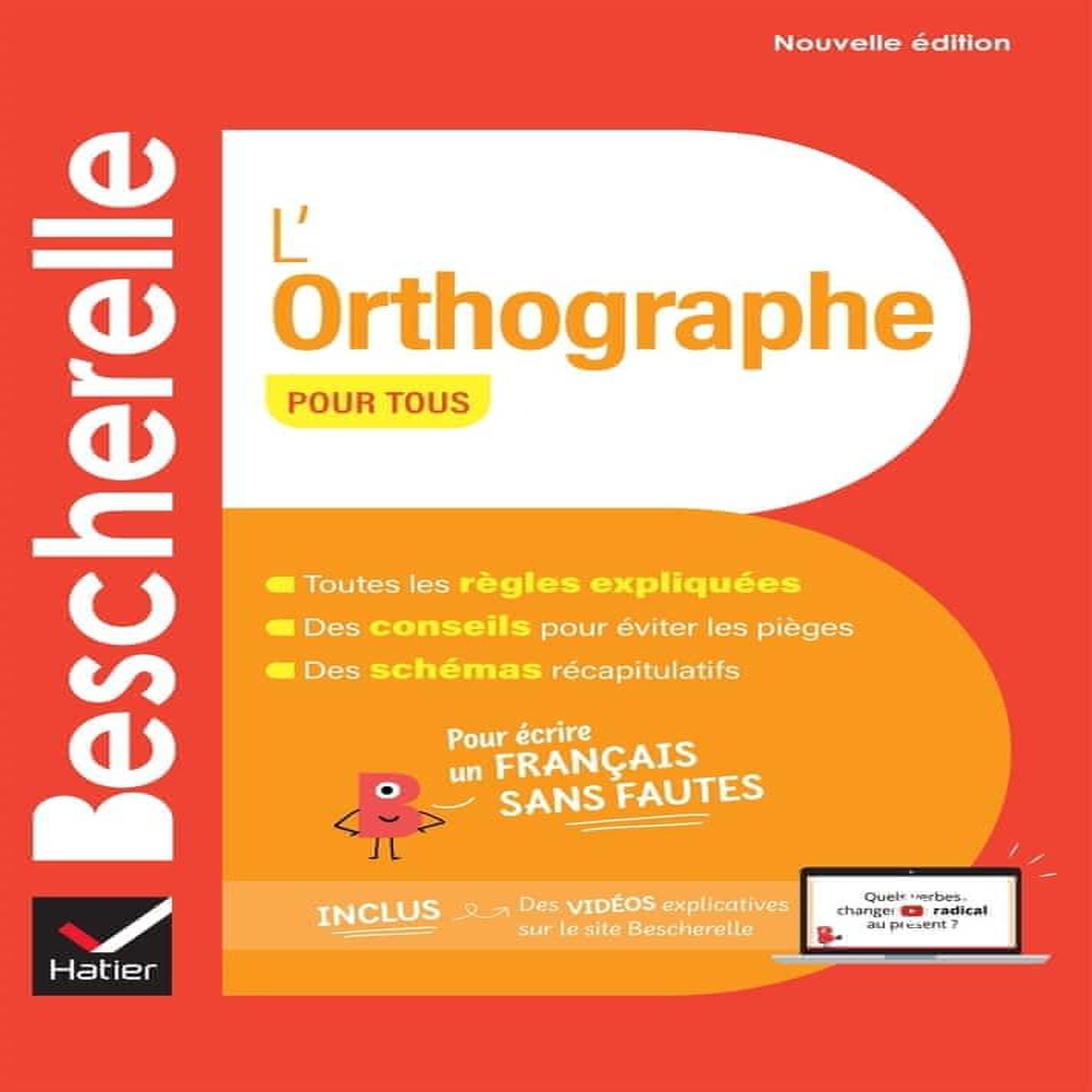 BESCHERELLE : L'ORTHOGRAPHE POUR TOUS. EDITION REVUE ET CORRIGEE, Kannas Claude