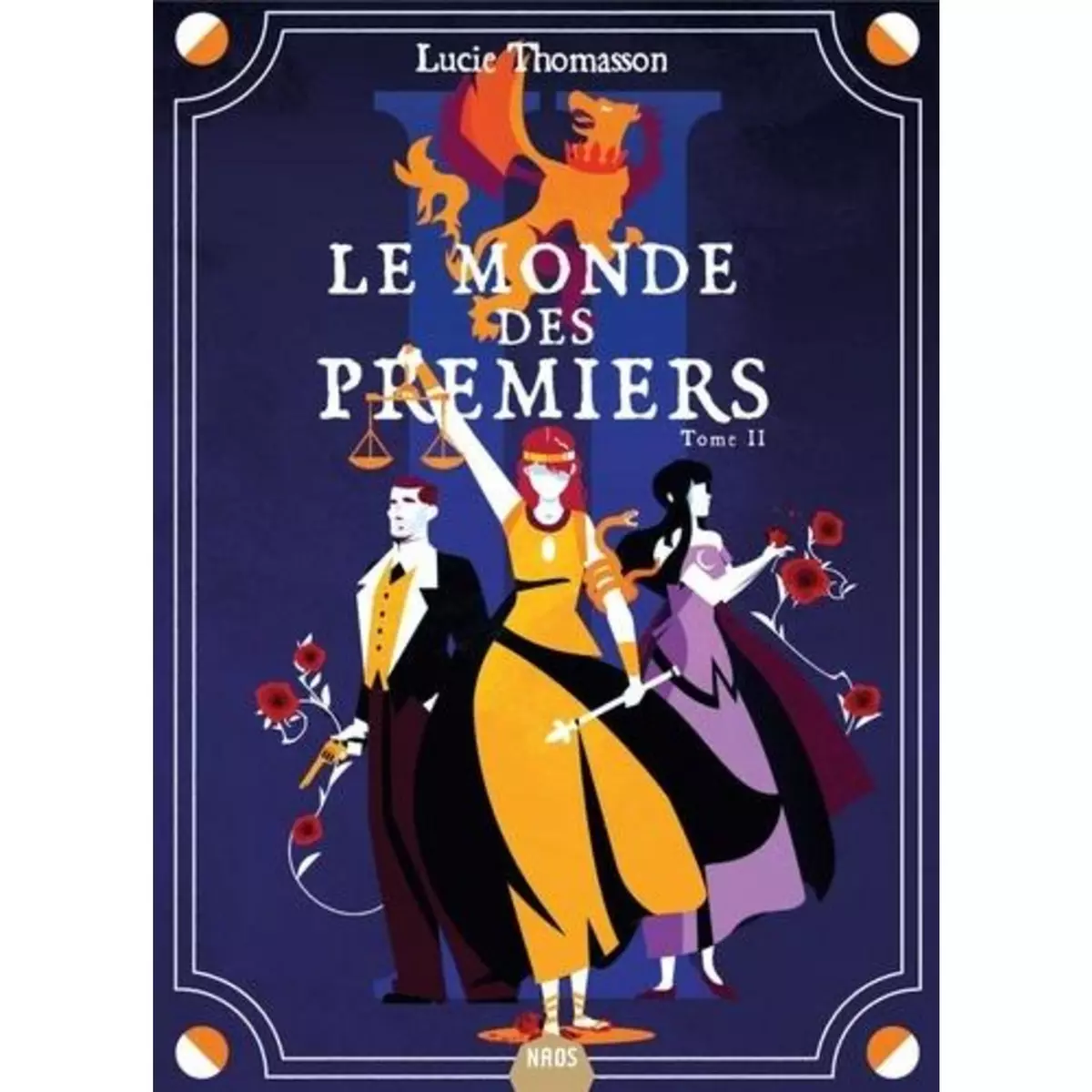  LE MONDE DES PREMIERS TOME 2 , Thomasson Lucie