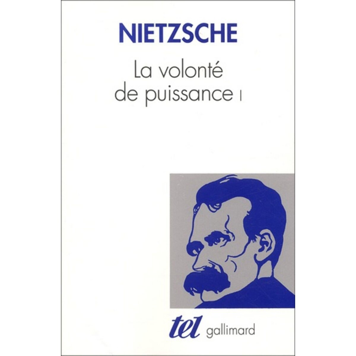  LA VOLONTE DE PUISSANCE. TOME 1, Nietzsche Friedrich