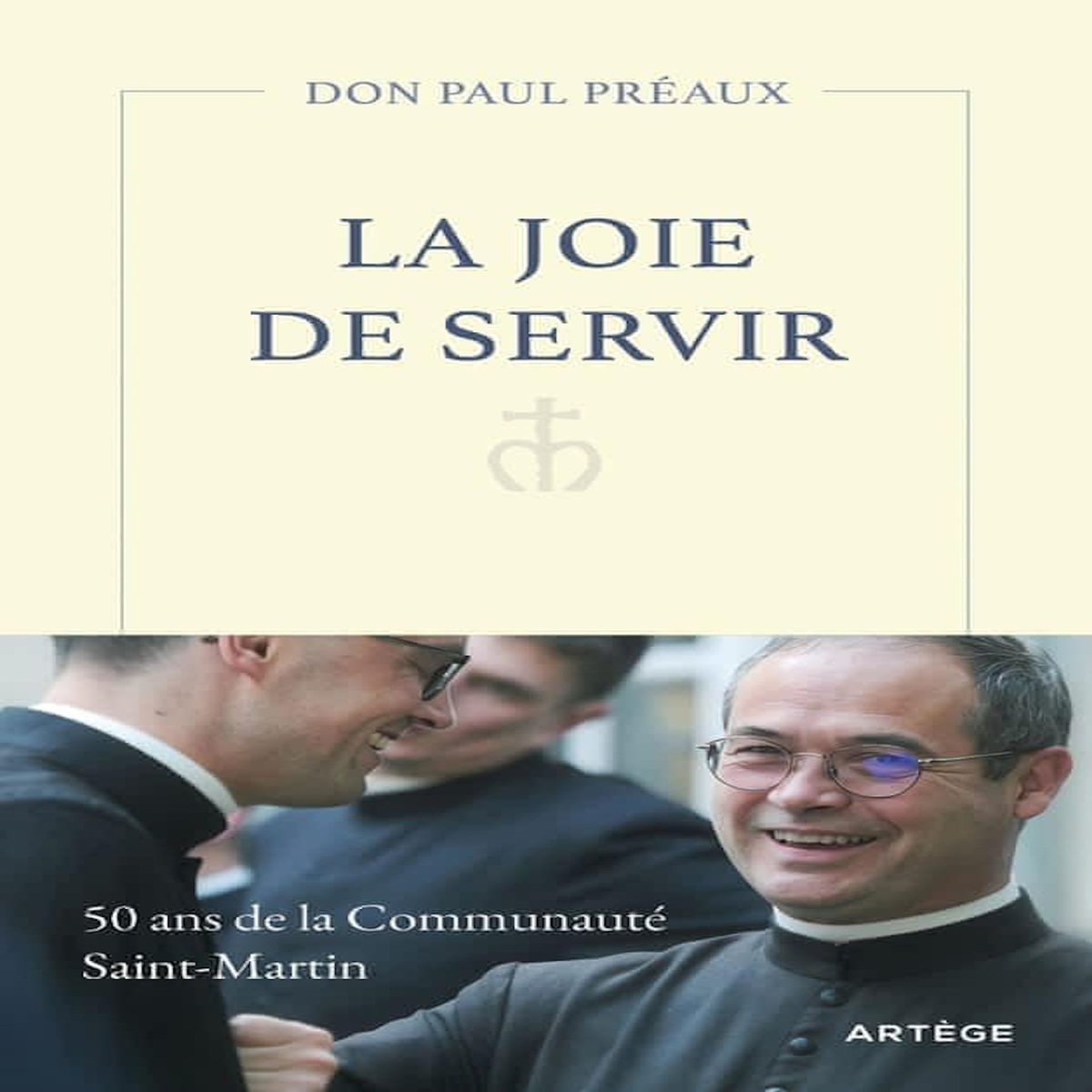 LA JOIE DE SERVIR, Préaux Paul