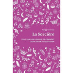 LA SORCIERE. TOUT SUR SON POUVOIR ET COMMENT L'APPLIQUER AU QUOTIDIEN, Taraxac Twigg