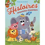 HISTOIRES AMUSANTES D'ANIMAUX, Rauch Bénédicte