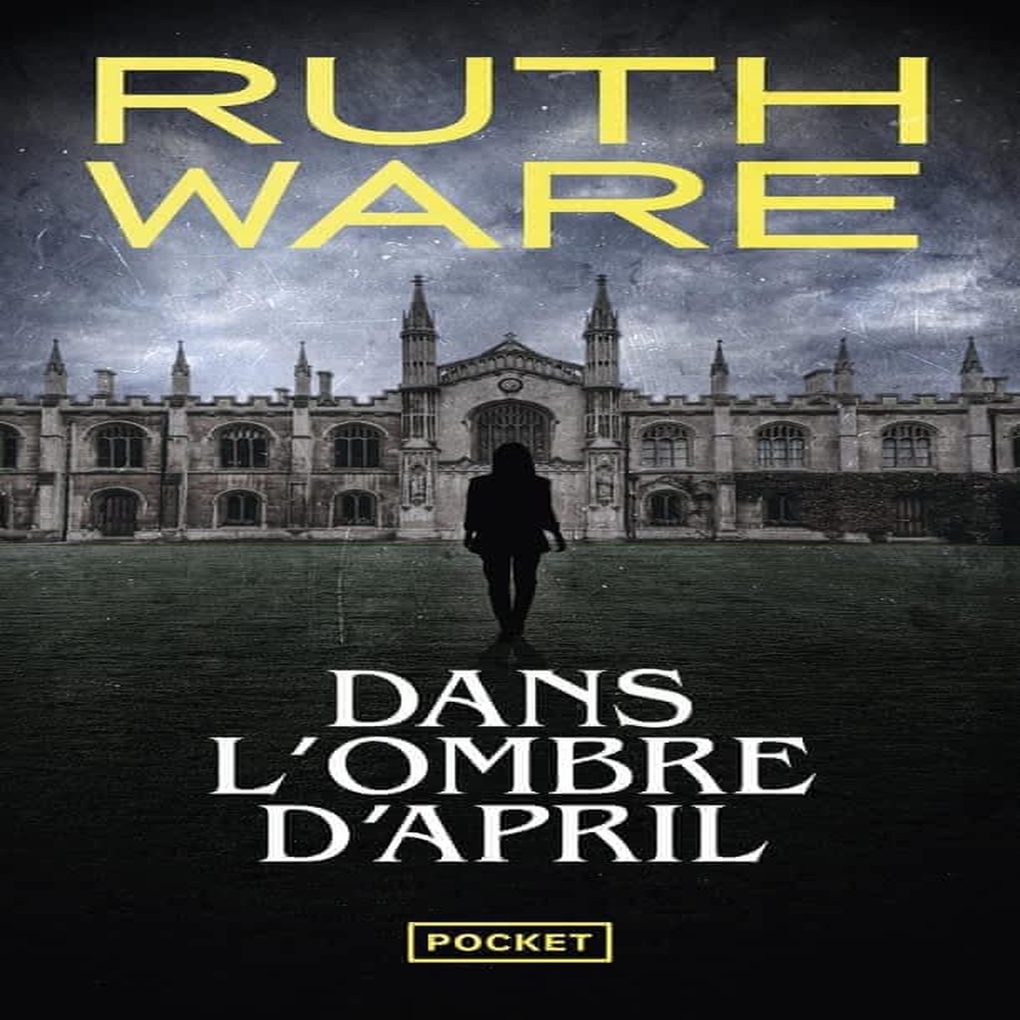 DANS L'OMBRE D'APRIL, Ware Ruth