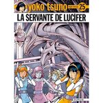 YOKO TSUNO TOME 25 : LA SERVANTE DE LUCIFER, Leloup Roger