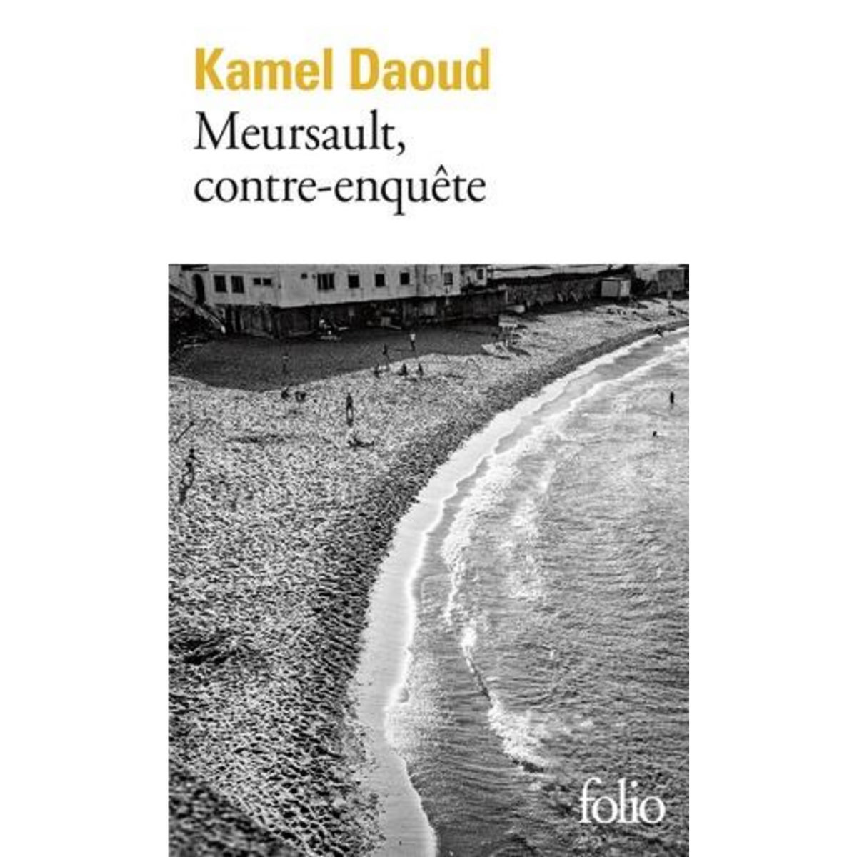 MEURSAULT, CONTRE-ENQUETE, Daoud Kamel