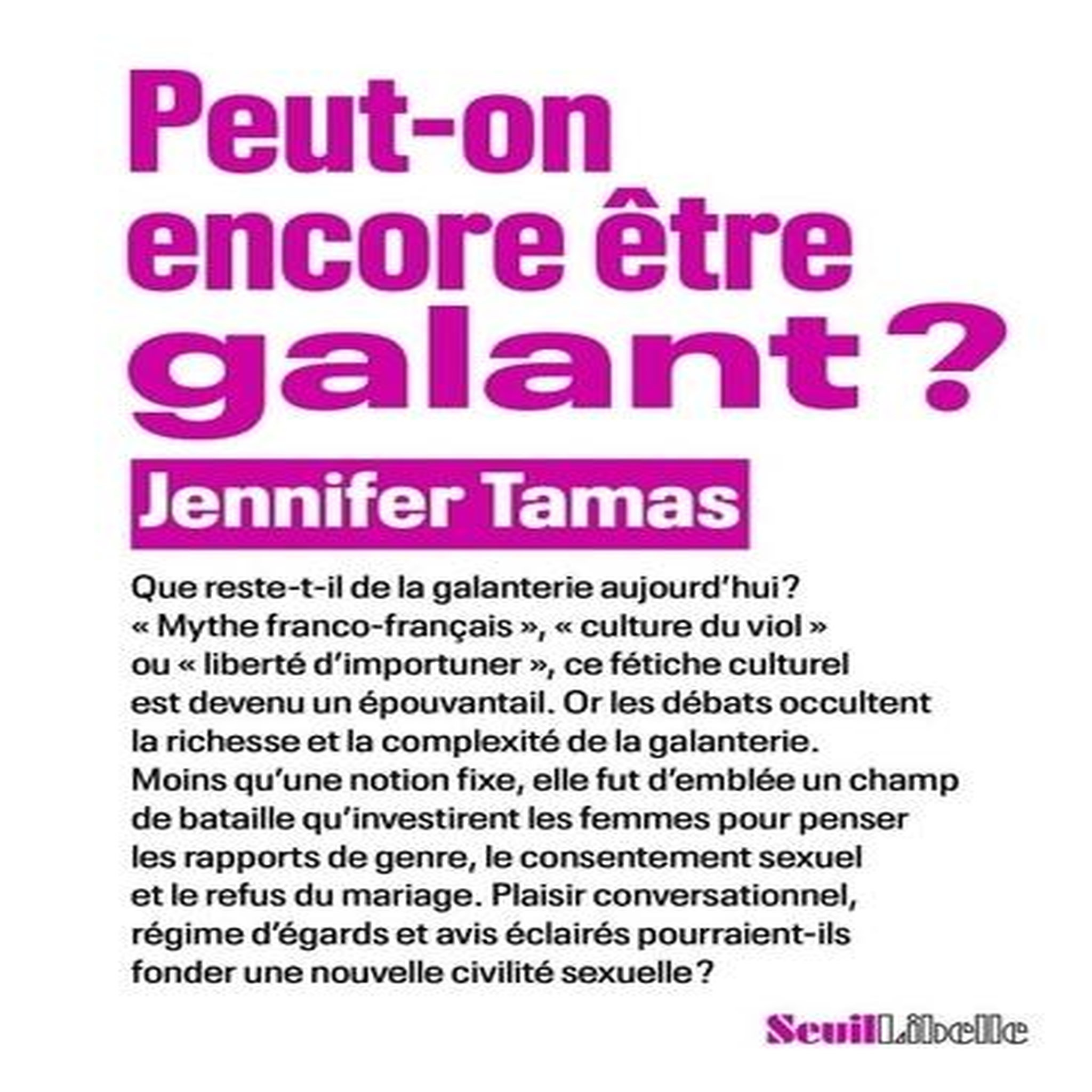 PEUT-ON ENCORE ETRE GALANT ?, Tamas Jennifer