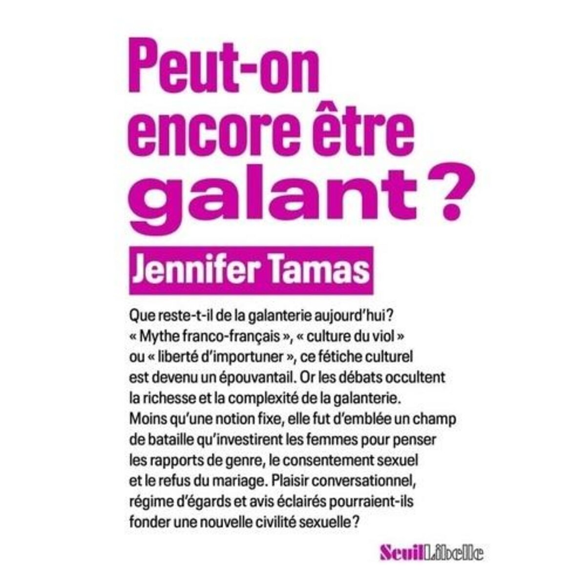 PEUT-ON ENCORE ETRE GALANT ?, Tamas Jennifer